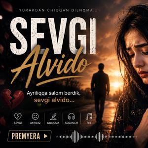 Sevgi Alvido (Official Version)
