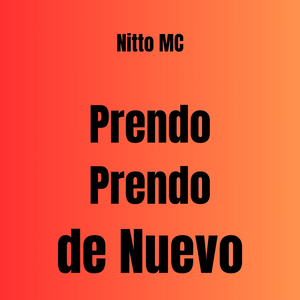 Prendo Prendo De Nuevo