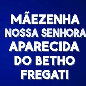 Mãezinha Nossa Senhora Aparecida