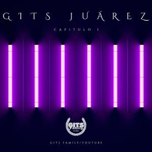 Gits Juarez Capitulo I