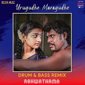 Urugudhe Maragudhe - Drum & Bass Remix