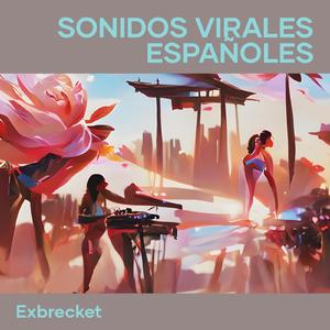 Sonidos Virales Españoles