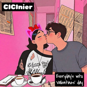 Every day's Valentine's Day