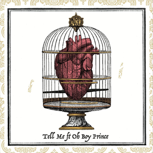 Tell Me (feat. Oh Boy Prince)