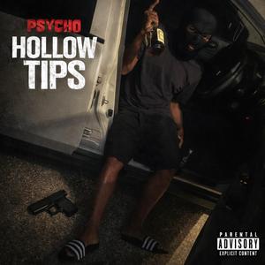 Psycho (Hollow Tips)