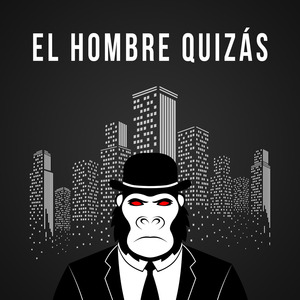 El Hombre Quizás