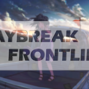 DAYBREAK FRONTLINE