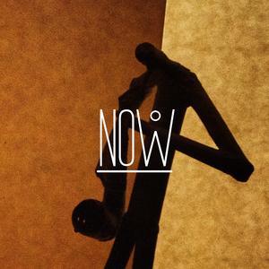 NOW