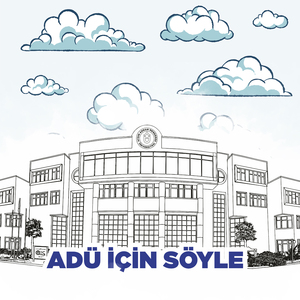 ADÜ İçin Söyle (Aydın Adnan Menderes Üniversitesi)