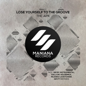 Lose Yourself to the Groove (Original Instrumental Mix)