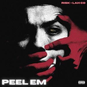 PEEL EM (feat. LAH CO)