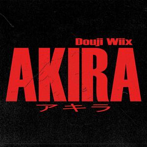 AKIRA.
