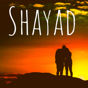 Shayad (Acoustic)