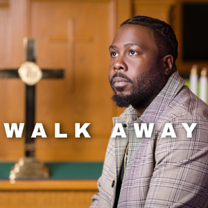 Walk Away