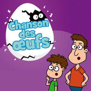 Chanson des œufs
