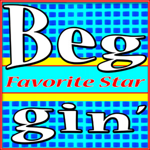 Beggin' (I Need You to Understand)