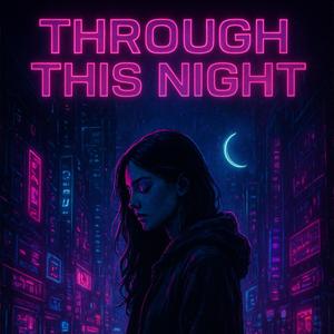 Through This Night