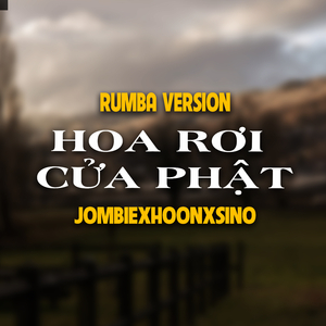Hoa Rơi Cửa Phật (Rumba Version)