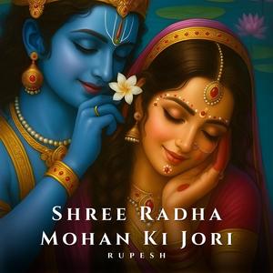 Shree Radha Mohan Ki Jori
