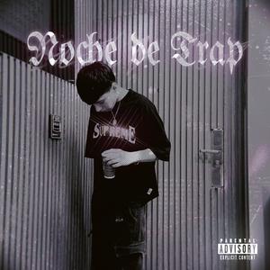 Noche de Trap