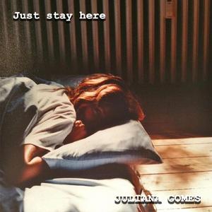 Just stay here