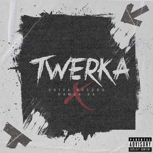 TWERKA (feat. KaMza SA)