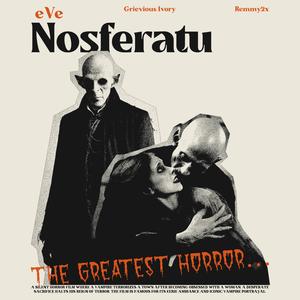Nosferatu (feat. Remmy2x & eVe)