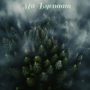 Ma Byenaam
