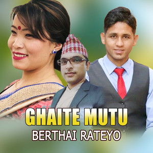GHAITE MUTU BERTHAI RATEYO (Live)