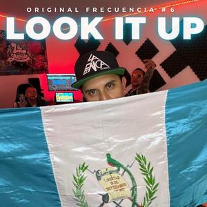 LOOK IT UP (Original Frecuencia #6) (feat. Sky Joe)