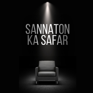 Sannaton Ka Safar