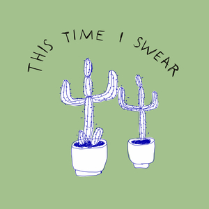 This Time I Swear