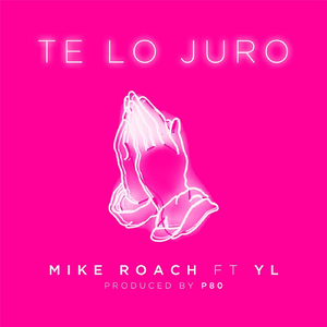 Te Lo Juro (feat. YL)
