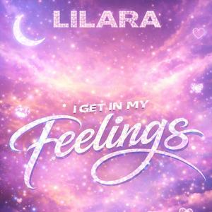 I Get In My Feelings