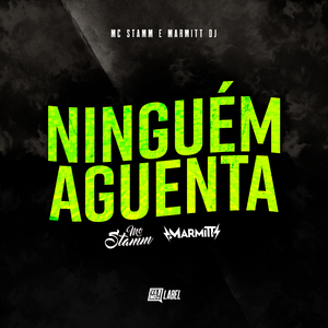 Ninguém Aguenta