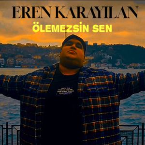 Ölemezsin Sen