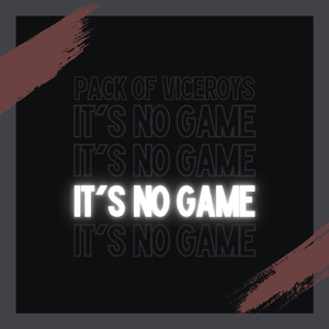 It's No Game