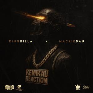 King Rilla (Kemikal Reaction)