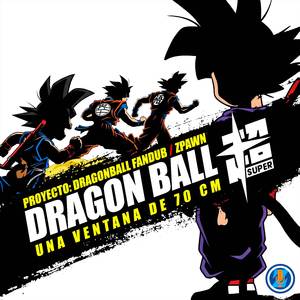 Una Ventana de 70 cm (From "Dragon Ball Super") (Ending 10)