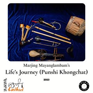 Life's Journey (Punshi Khongchat) (feat. Marjing Mayanglambam & Mayanglambam Mangangsana)