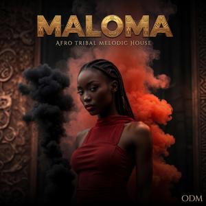 MALOMA (Tribal Melodic House)