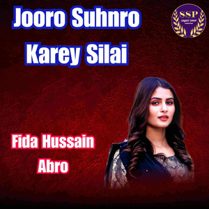 Jooro Suhnro Karey Silai