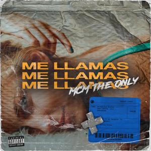 Me Llamas