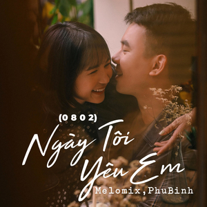 (0 8 0 2) Ngay Toi Yeu em
