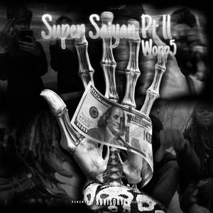 Super Saiyan 2 (feat. Liyah)