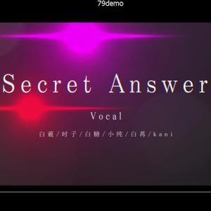 Secret Answer（翻自 まふまふ）