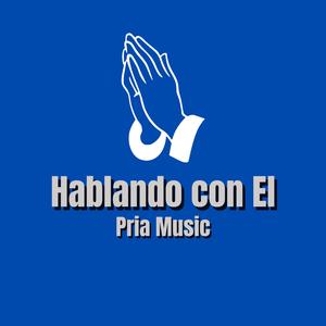 Hablando con El