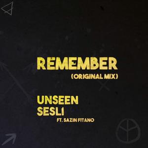 Remember (feat. Sazin Fitano)