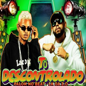 Tô Descontrolado