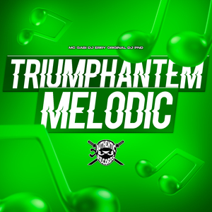 Triumphantem Melodic